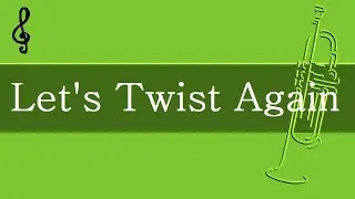 Trumpet & Guitar Duet - Let's Twist Again - Chubby Checker - Fingering Charts Notes Tutorial .