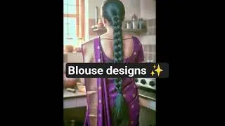 Blouse designs ✨️ #music #blouse #song #fashion #viralshorts