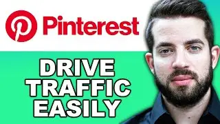 How to use Pinterest to Drive Traffic to Your Blog (Pinterest Traffic Tutorial)