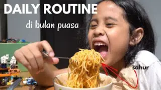 DAILY ROUTINE TheRempongsHD DI BULAN PUASA