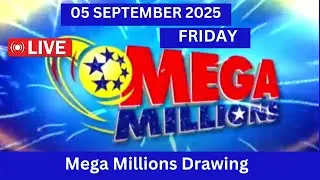 Mega Millions drawing Live results for September 05, 2025 | mega millions results today live
