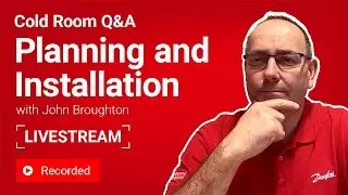​Cold Room Q&A Livestream: Planning and Installation