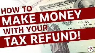 BEST WAYS TO SPEND YOUR TAX REFUND CHECK (To Grow Cash Flow)