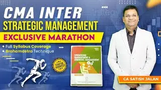 CMA Inter Strategic Management Marathon | Old syllabus | CMA Inter | CA Satish Jalan | SJC Institute
