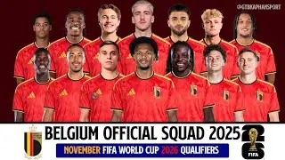 Belgium's Official Squad for FIFA World Cup 2026 qualifiers | FIFA Day November 2025