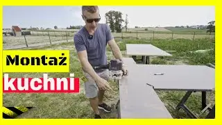 Montaż kuchni  Objaśnienie niektórych etapów Oraz moich pomyłek.
