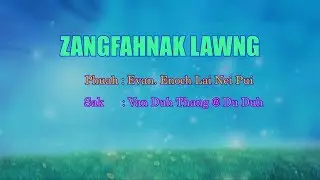 ZANGFAHNAK LAWNG Lyric