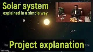 Solar system explanation in English | Solar system explained in a simple way | Project explanation