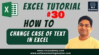 Excel Tutorial #30 - How to Change Case of Text in Excel