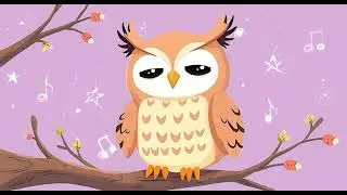 🦉Usypiająca kołysanka dla dzieci 💤 Miś Na P&oacute;łce Zabawek - Mindy The Sleepy Owl 🦉