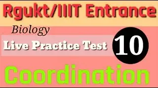 #APIIIT/RGUKT Entrance || COORDINATION 2 || #LiveclassBiology|| #LiveQuiz || class 10 Biology
