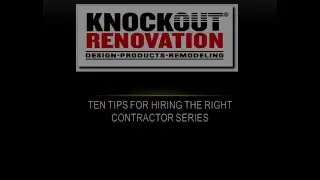 Ten Tips For Hiring The Right contractor Series Tip 2