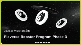 BINANCE WALLET Pieverse Booster Program Phase 3 How To Participate!