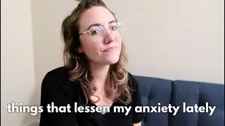 simple ways to lessen your anxiety | Katie Carney
