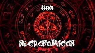 Necronomicon: The Dawning of Darkness Часть 1: Начало