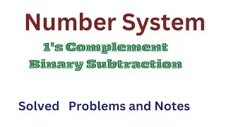 Number System :how to write  1' compliment Subtration of Binary Nunber | 1' s compliment Subtration