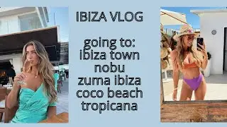 IBIZA VLOG, SHOPPEN / ZUMA IBIZA / CAPPUCHINO / COCO / NOBU
