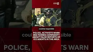 False ICE rumors stir fear in Des Moines community