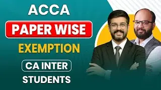 ACCA Paperwise Exemption for CA Inter | ACCA Benefits With B.com & CA Inter | ACCA Exemption for CA