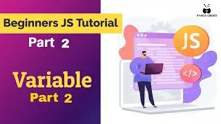 #2 JavaScript Bangla Tutorial JavaScript Variables | variable in JS | Variable part - 2