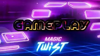 Magic Twist (GAMEPLAY)