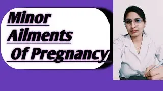 Minor Ailments of Pregnancyin Hindi and English / Obstetrics and Gynaecology