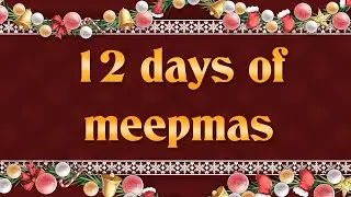 Tazz Talks 12 days of Meepmas!