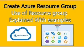 How to Create RG & What is the use of RG | Azure Resource Group
