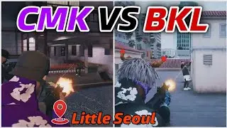 CMK vs BLACKLIST en LITTLE SEOUL - 1° ENFRETAMIENTO | CMK | DOVUX LIFE 