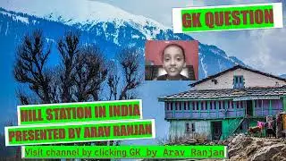 #Which hill station is known as Queen of Hills? @gkbyaravranjan 25-03-22 #Arav #GK2022 #HILLS