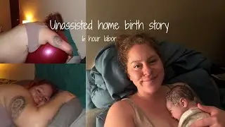 Unassisted home birth story of my third baby