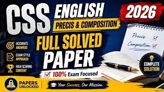 CSS English Precis & Composition 2026 Solved Paper | Full Paper with Answers