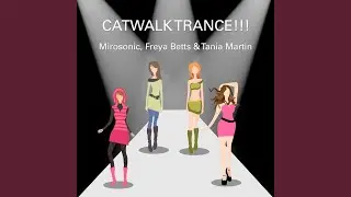 Catwalk Trance !!!