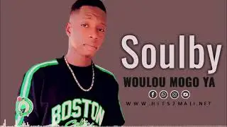 Soulby - Woulou Mogoya ( Son officiel 2022 )
