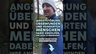 Angstst&ouml;rung &uuml;berwunden (und hunderten Menschen geholfen) - Meine wichtigsten Erkenntnisse: