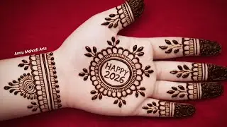 Happy New year year Mehndi design / New year ki Mehndi design / Happy New Year 2026 / Mehndi 