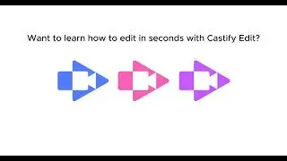 Castify Edit: Simple AI-Powered Editing