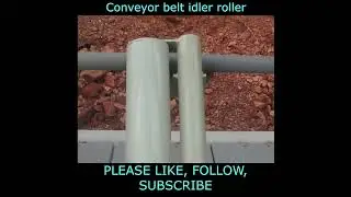 Conveyor belt || Belt conveyor || Conveyor belt idler roller || Idler || Roller #shorts