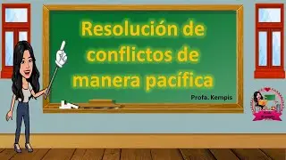 Resolución de conflictos de manera pacífica