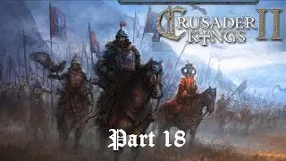 GROWING POPULATION - Crusader Kings 2 Horse Lords Let's Play 18