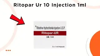 Ritopar Ur 10 Injection Uses, Side Effects & Dosage Explained!