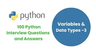 Python Interview Preparation | Must Know Questions and Tips | Crack Python Interviews