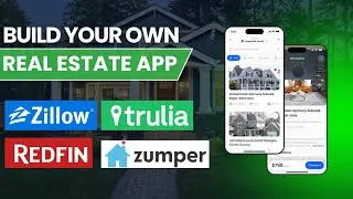 How to Build a Real Estate App like Zillow, Trulia, Redfin & Realtor | Real Estate App Development