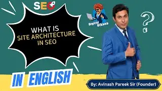 What is Website Architecture in SEO?