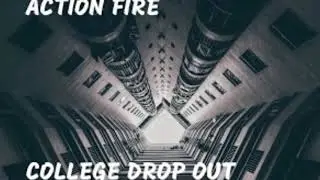 Action Fire-College drop out #youtube #college #dropouts #action #fire