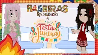 Hashiras reagindo ao Brasil [Festa Junina!] 1/1 • ImMirian • GNB • 🇧🇷🇺🇲🇪🇦