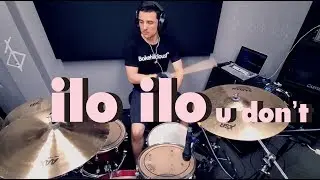 ilo ilo - u don't | caleb brandalise drum cover