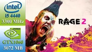 RAGE 2 ► Intel i5-4440 + Nvidia Asus GTX1063 - Ultra 1080p