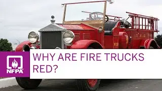 Why Are Fire Trucks Red?
