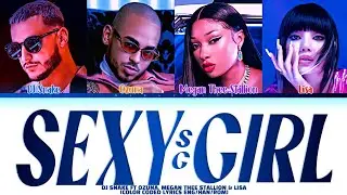 DJ Snake ft OZUNA, Megan Thee Stallion & LISA 'SG (Sexy Girl) Color Coded Lyrics